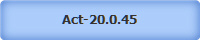 Act-20.0.45